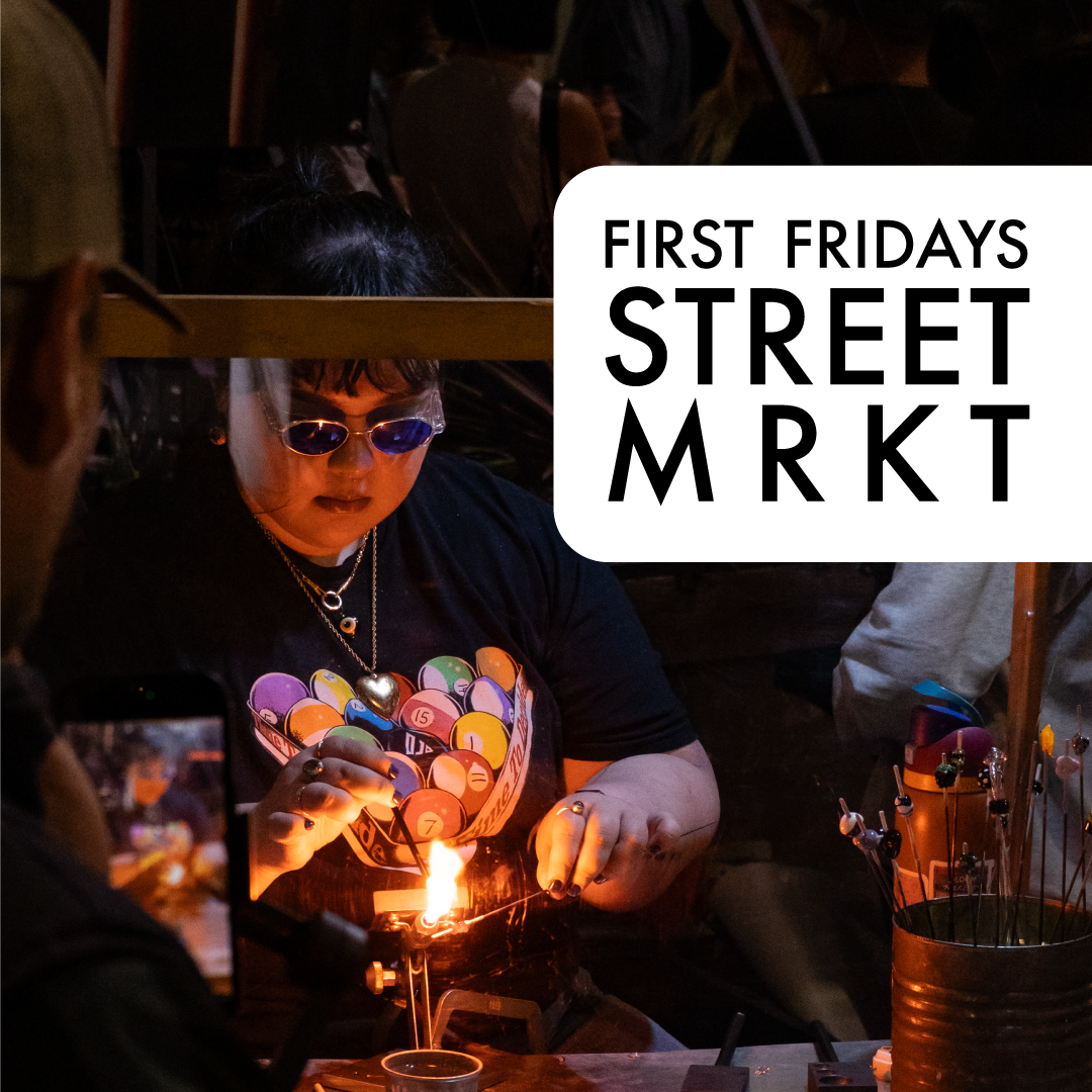 First Fridays Street Mrkt -August 2026