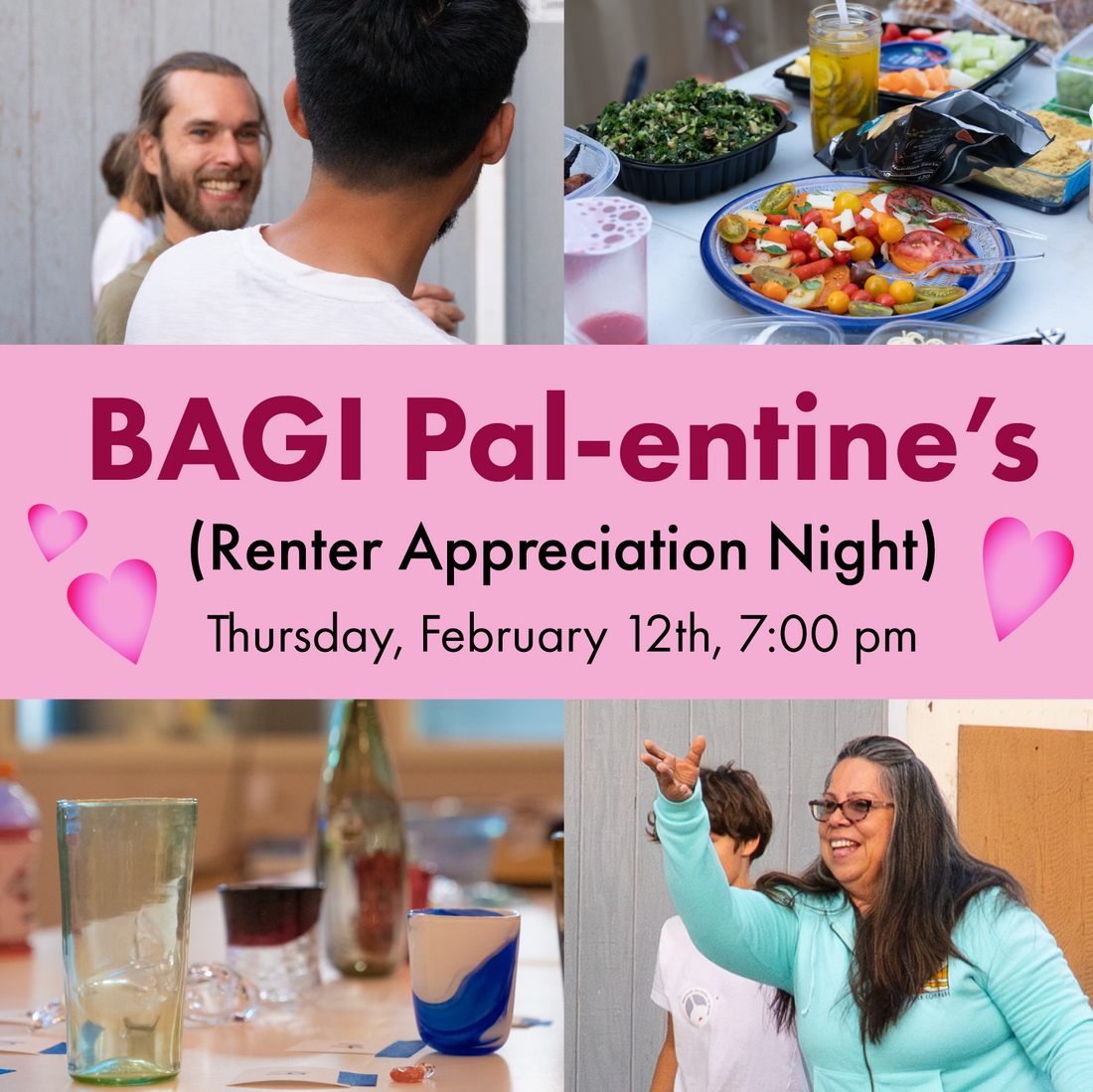 BAGI Pal-entine's - Renter Appreciation Night