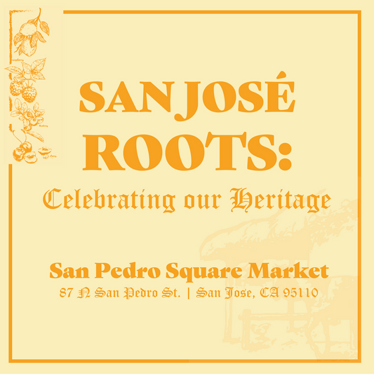San Jose Roots at San Pedro Square Market